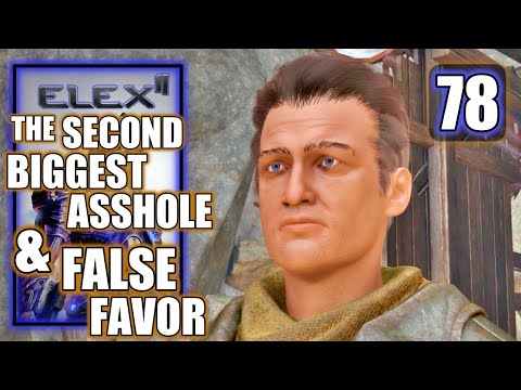 Elex 2 - The Second Biggest Asshole & False Favor - PS5 Gameplay Walkthrough Part 78