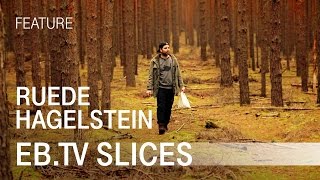 RUEDE HAGELSTEIN (Slices Feature)