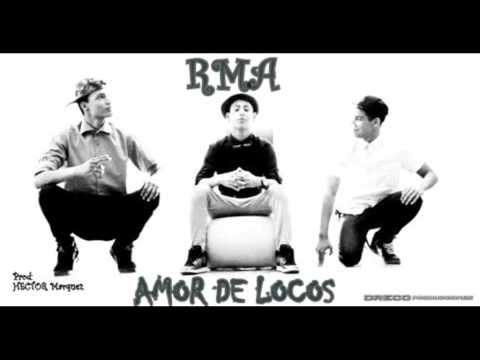 RMA - Amor De Locos