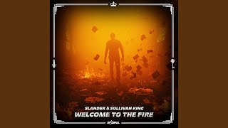 Welcome to the Fire