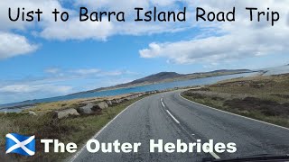 Isle of Uist to Barra Island Road Trip - Exploring the Outer Hebrides by Camper Van - VAN LIFE