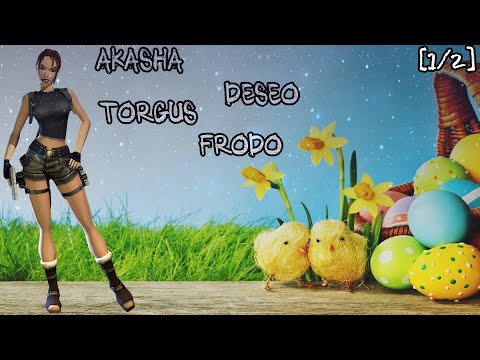 TRLE.NET | Tomb Raider: Happy Easter [1/2] /z Akasha, @DeseoYT, @GrzesFrodo, @Torgus7