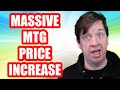 mtg announces massive price increase