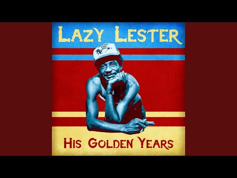 They Call Me Lazy (Remastered)