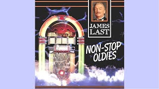 JAMES LAST - Oldies Medley: The Ballad Of Bonnie And Clyde / Everybody Knows / Gimme Little Sign