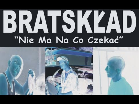 BRATSKŁAD - 10 MINUT (YA'AN solo) - [NIE MA NA CO CZEKAĆ, 2004] - [YA'AN + AnD + JAR]