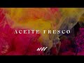 Aceite Fresco