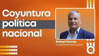 🔴 #Interview | Rafael Correa, former president of Ecuador
