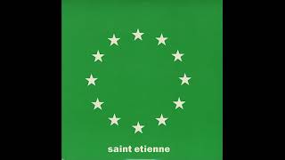 Saint Etienne - Kiss And Make Up (7&#39;&#39; Version)
