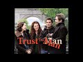 Trust The Man Soundtrack 6. Nadine - Dave's True Story