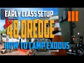 BO3: 48 Dredge Class Set Up (How to Camp Exodus ...