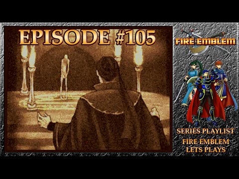 Fire Emblem: Rekka No Ken - Teodor's Defeat & Kishuna's Past - Hector Exclusives - Episode 105