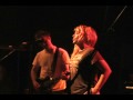 Kay Hanley- Alouette+Me (live Aug 2009 @TTs ...