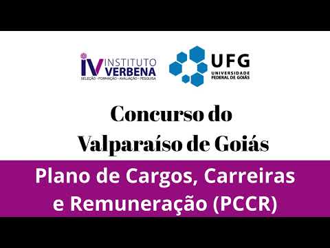Plano de Cargos, Carreiras e Remuneração para os servidores de Valparaíso de Goiás