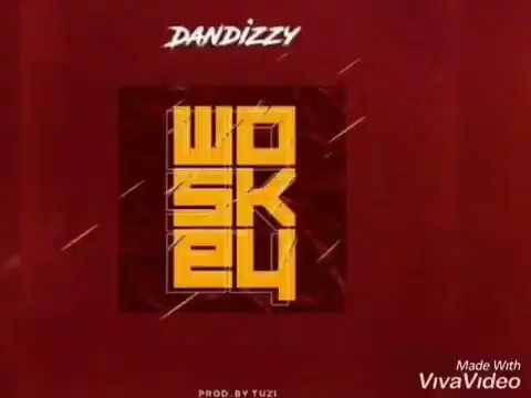 Woskey Ft dandizzy (official audio)