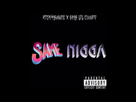RISKYBANDS x GRIMEYMAFIABOYZ - SAME NI**A