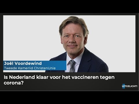 Uitgelicht! 4 december 2020 - Joël Voordewind (CU) over corona vaccinatie in Nederland