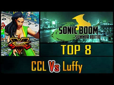 SFV - Sonic Boom - CCL (Chun-Li) Vs Luffy (R. Mika) - Top 8 Winners Bracket