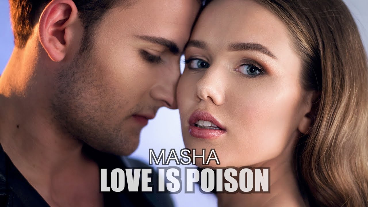 Masha — Love Is Poison