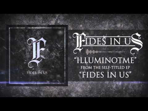 Fides In Us - Illuminotme