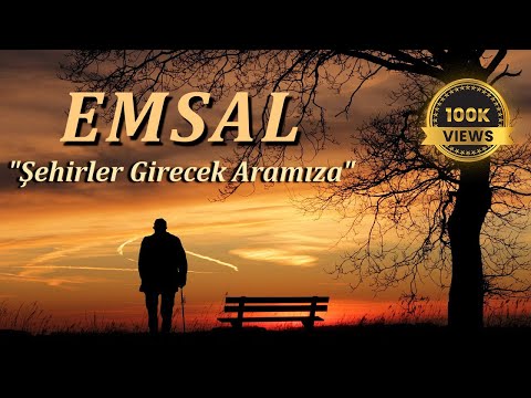 Emsal - Cities will come among us.