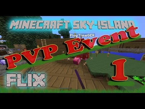 Minecraft Sky-Island PVP-EVENT #1 |Flix| WIE GEHTS DAS?!!?!