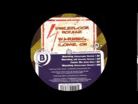 Dancefloor Rockaz - Come On (Club Mix)