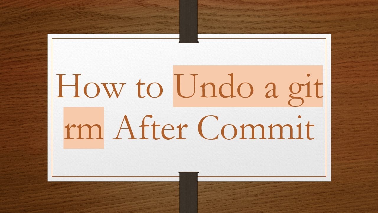 How to Undo a git rm After Commit