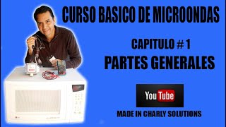 CURSO DE MICROONDAS PRINCIPIANTES  GRATIS CAP#1 PARTES GENERALES