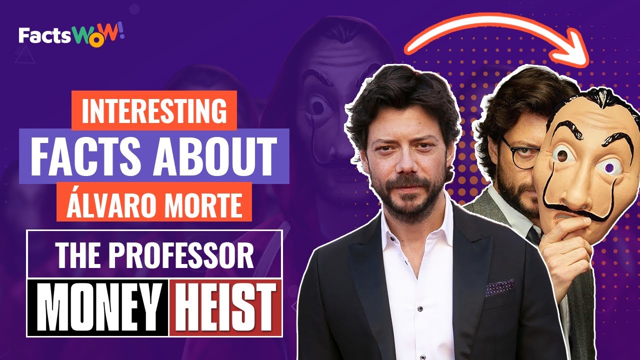 Interesting Facts About Money Heist Professor Alvaro Morte
