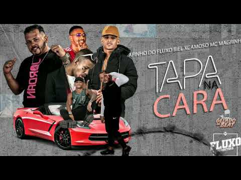 BIEL XCAMOSO, AFINHO DO FLUXO FEAT MC MAGRINHO - TAPA NA CARA (PRODUÇÃO GELADO NO BEAT)