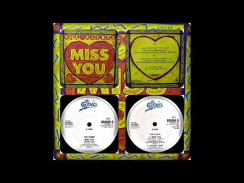 THE FLIRTS - MISS YOU (MADLY MIX, ALTERNATIVE / VOULEZ VOUS 1986)