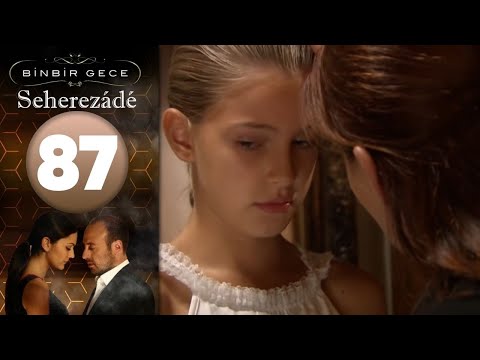 Seherezádé - 87 . Rész
