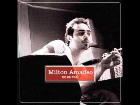 Milton Amadeo - Porque no estás