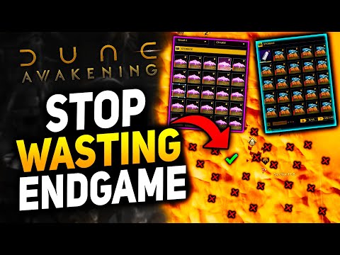 STOP Ruining YOUR Endgame Progression In Dune Awakening! (Dune Awakening Tip & Tricks)