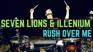 Seven Lions, Illenium &amp; Said the Sky - Rush Over Me (feat. HALIENE) | Matt McGuire Drum Cover