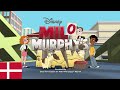 Milo Murphy S Law Intro Dansk Danish
