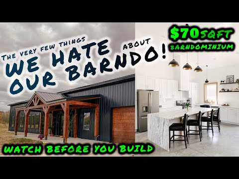The FEW things we Hate about our Barndominium! Must watch before you build! $70/sqft New Home!