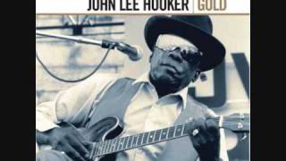 Boogie Everywhere I Go - John Lee Hooker
