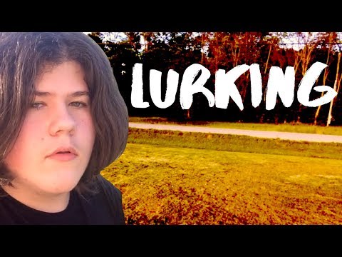 LURKING (music video)