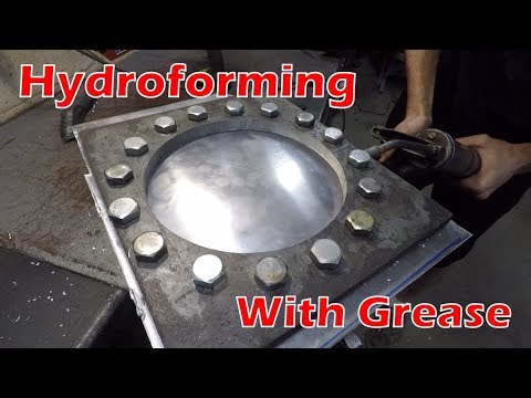 Grease Hydroforming!