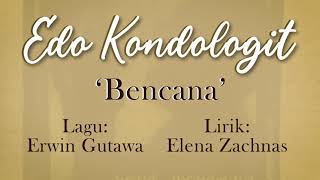 Download lagu Edo Kondologit - Bencana mp3