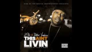 Z Ro - This Aint livin ( Rother Vandross Sings the Blues)