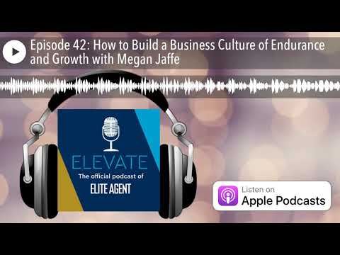 Episode 42: How to Build a Business Culture of Endurance and Growth with Megan Jaffe