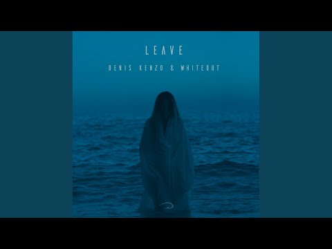 Leave (Extended Mix)