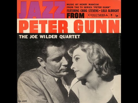 JOE WILDER QUARTER (1959) Jazz From "Peter Gunn" | Jazz Bop | Henry Mancini | Full Album