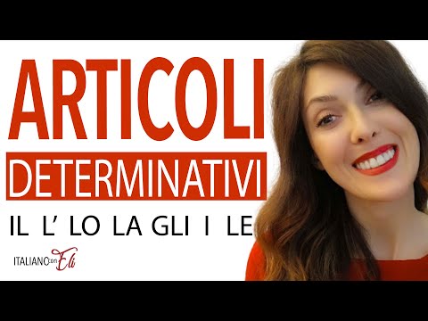 ARTICLES in ITALIAN language *2ª Part DEFINITE*