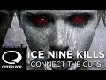 Ice Nine Kills - "Connect The Cuts" [Official ...