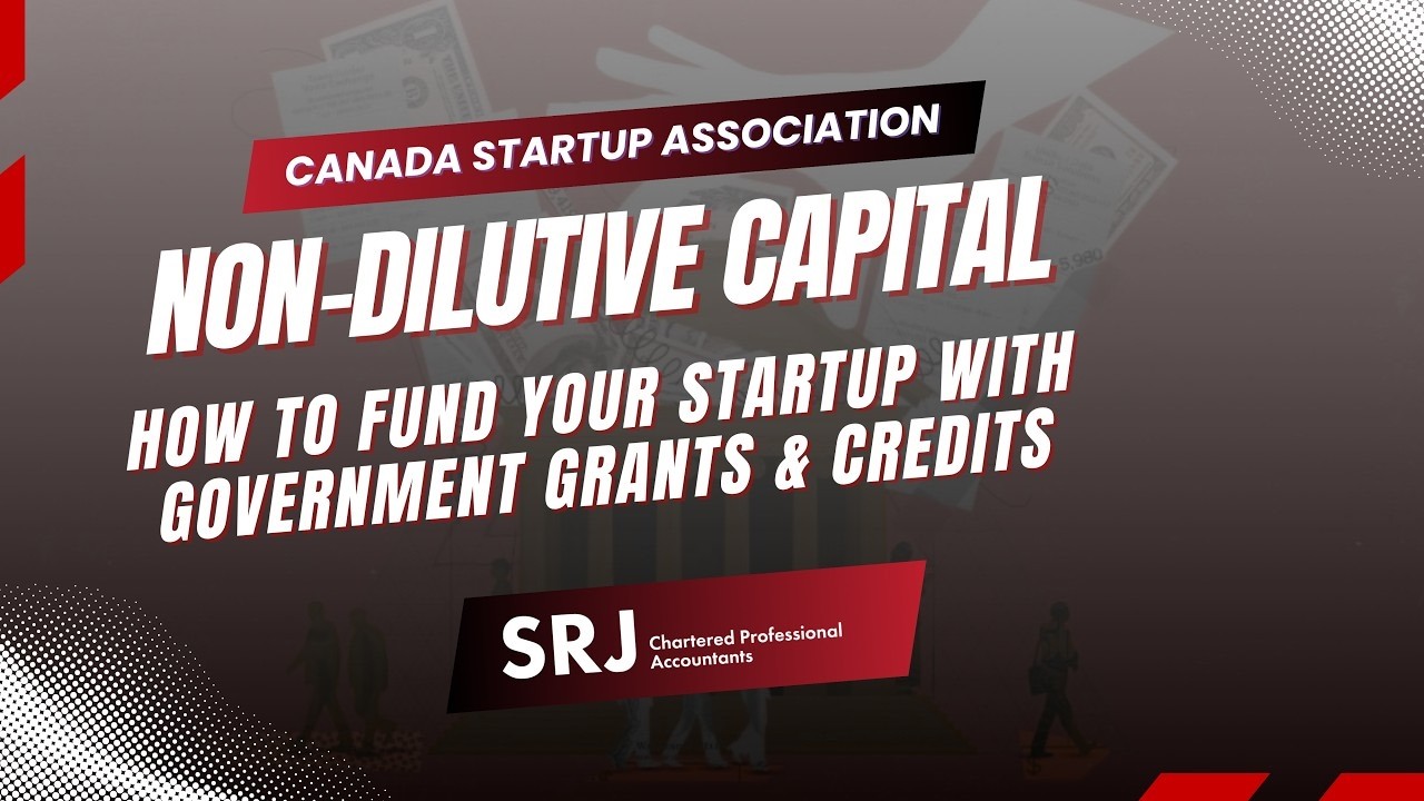 How to Fund Your Canadian Startup with Government Grants & Credits