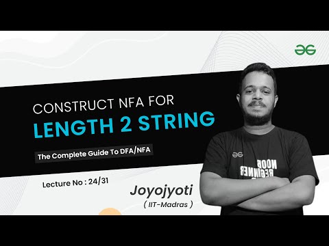 Construct NFA of length 2 String | The Complete Guide to NFA/DFA | GeeksforGeeks GATE